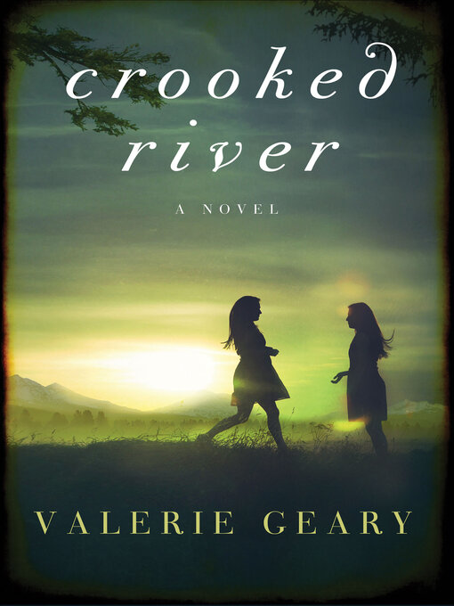 Title details for Crooked River by Valerie Geary - Wait list